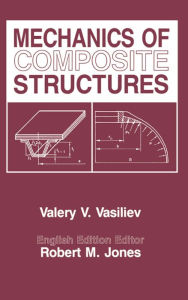 Title: Mechanics Of Composite Structures, Author: V.V. Vasiliev