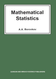 Title: Mathematical Statistics, Author: A A Borokov