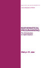 Mathematical Programming: An Introduction to Optimization