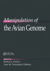 Title: Manipulation of the Avian Genome, Author: Robert J. Etches
