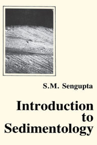 Title: Introduction to Sedimentology, Author: Supriya Sengupta