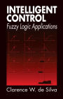 Intelligent Control: Fuzzy Logic Applications