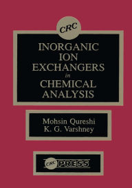 Title: Inorganic Ion Exchangers in Chemical Analysis, Author: Moshin Qureshi