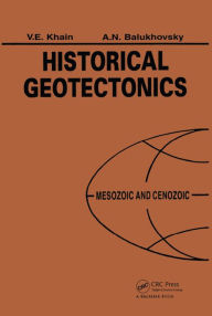 Title: Historical Geotectonics - Mesozoic and Cenozoic, Author: A.N. Balukhovsky