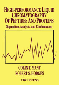 Title: High-Performance Liquid Chromatography of Peptides and Proteins: Separation, Analysis, and Conformation, Author: Colin T. Mant