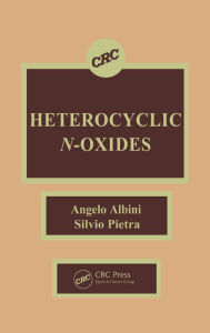 Title: Heterocyclic N-oxides, Author: Angelo Albini