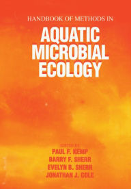 Title: Handbook of Methods in Aquatic Microbial Ecology, Author: Paul F. Kemp