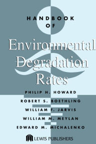 Title: Handbook of Environmental Degradation Rates, Author: Philip H. Howard