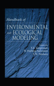 Title: Handbook of Environmental and Ecological Modeling, Author: Sven E. Jorgensen