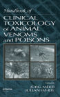 Handbook of Clinical Toxicology of Animal Venoms and Poisons