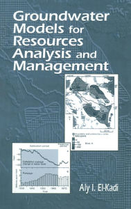 Title: Groundwater Models for Resources Analysis and Management, Author: Aly I. El-Kadi