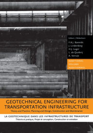 Title: Geotechnical Engineering for Transportation Infrastructure, Author: F.B.J. Barends