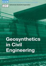 Title: Geosynthetics in Civil Engineering, Author: G.P.T.M.van Santvoort