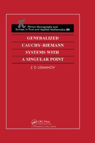 Title: Generalized Cauchy-Riemann Systems with a Singular Point, Author: Zafar D Usmanov