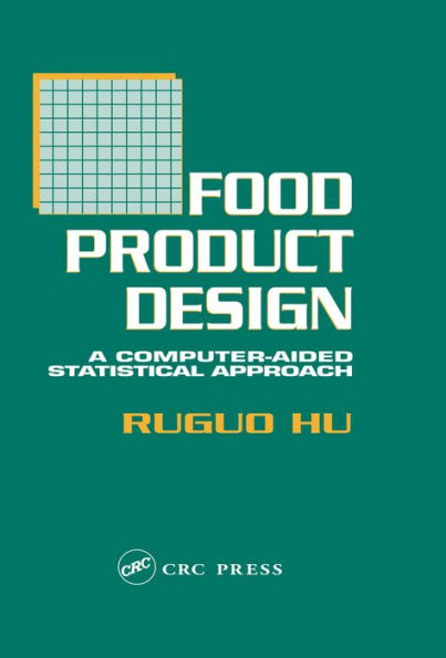 Food Product Design: A Computer-Aided Statistical Approach