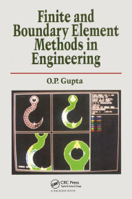 Title: Finite and Boundary Element Methods in Engineering, Author: O.P. Gupta