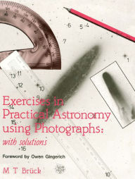 Title: Exercises in Practical Astronomy: Using Photographs, Author: M.T Buck