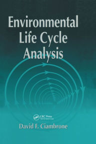 Title: Environmental Life Cycle Analysis, Author: David F. Ciambrone