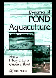 Title: Dynamics of Pond Aquaculture, Author: Hillary S. Egna