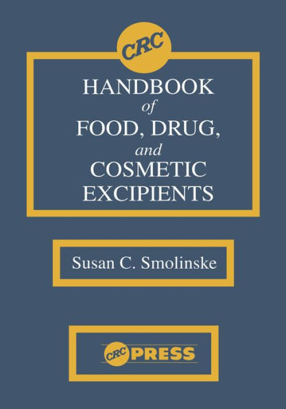 CRC Handbook of Food, Drug, and Cosmetic Excipients