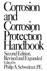 Title: Corrosion and Corrosion Protection Handbook, Author: Schweitzer
