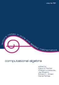 Title: Computational Algebra, Author: Klaus G. Fischer