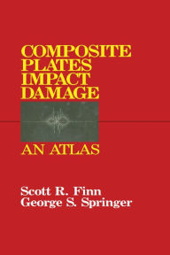 Title: Composite Plates Impact Damage: An Atlas, Author: Scott R. Finn