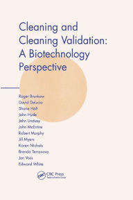 Title: Cleaning and Cleaning Validation: A Biotechnology Perspective, Author: Jon Voss