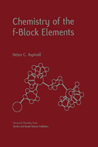 Title: Chemistry of the f-Block Elements, Author: Helen C. Aspinall