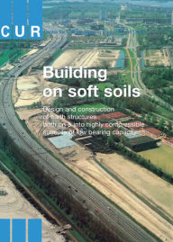 Title: Building on Soft Soils, Author: CUR Centre for Civil Engineering