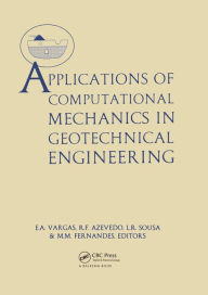 Title: Applications of Computational Mechanics in Geotechnical Engineering, Author: R.F. Azevedo