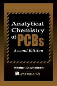 Title: Analytical Chemistry of PCBs, Author: Mitchell D. Erickson