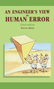 Title: An Engineer's View of Human Error, Author: Trevor Kletz