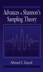 Title: Advances in Shannon's Sampling Theory, Author: AhmedI. Zayed