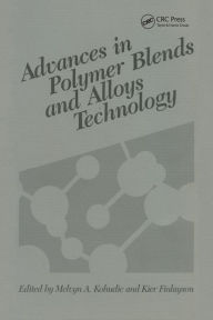 Title: Advances in Polymer Blends and Alloys Technology, Volume II, Author: Kier Finlayson