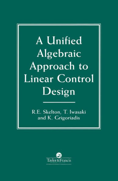 A Unified Algebraic Approach To Control Design