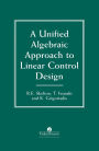 A Unified Algebraic Approach To Control Design