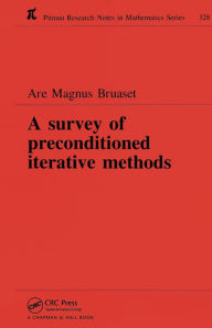 Title: A Survey of Preconditioned Iterative Methods, Author: Are Magnus Bruaset