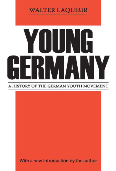 Young Germany: History of the German Youth Movement