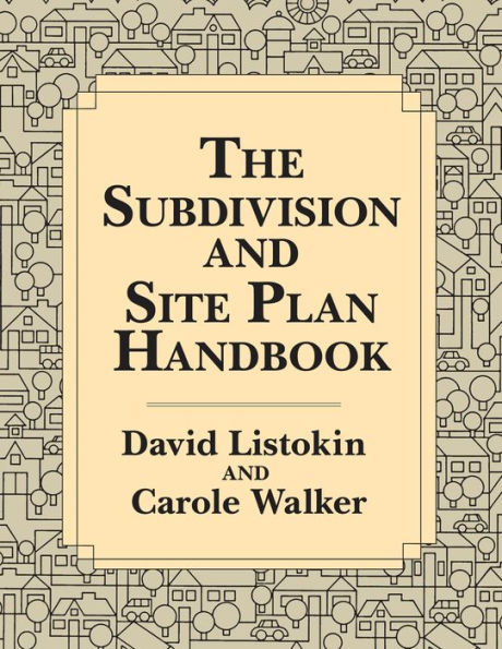 The Subdivision and Site Plan Handbook