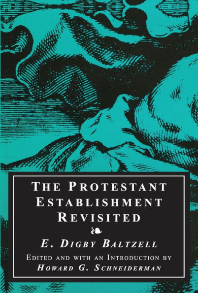 The Protestant Establishment Revisited