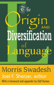 Title: The Origin and Diversification of Language, Author: Morris Swadesh