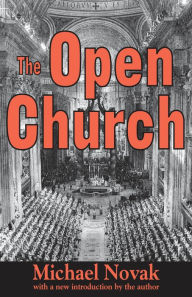 Title: The Open Church, Author: Michael Novak