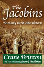 The Jacobins: An Essay in the New History
