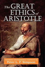Title: The Great Ethics of Aristotle, Author: Peter L. P. Simpson