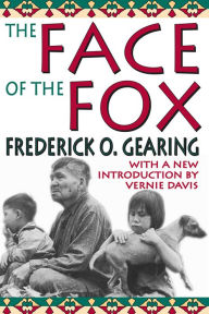 Title: The Face of the Fox, Author: Frederick O. Gearing