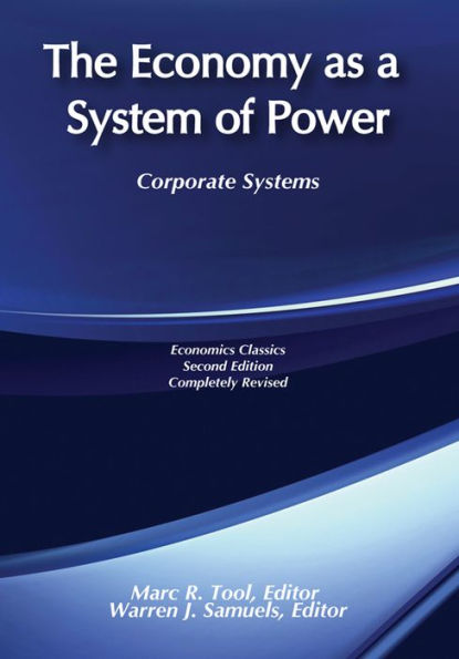 The Economy as a System of Power: Corporate Systems