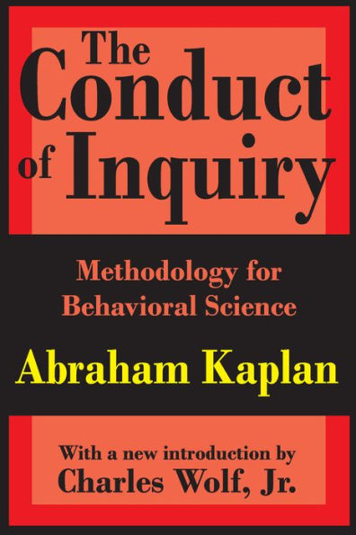 The Conduct of Inquiry: Methodology for Behavioural Science