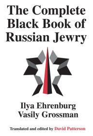 Title: The Complete Black Book of Russian Jewry, Author: Vasily Grossman