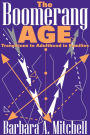 The Boomerang Age: Transitions to Adulthood in Families